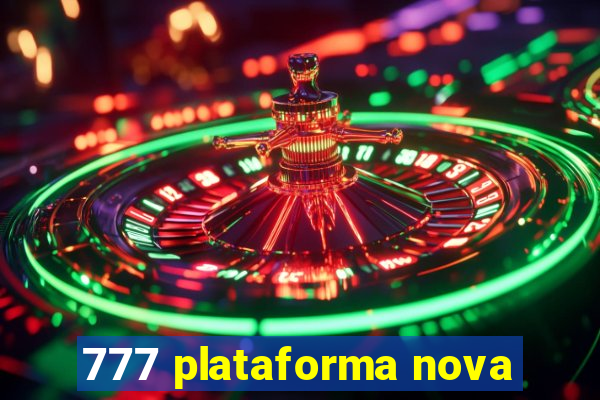 777 plataforma nova